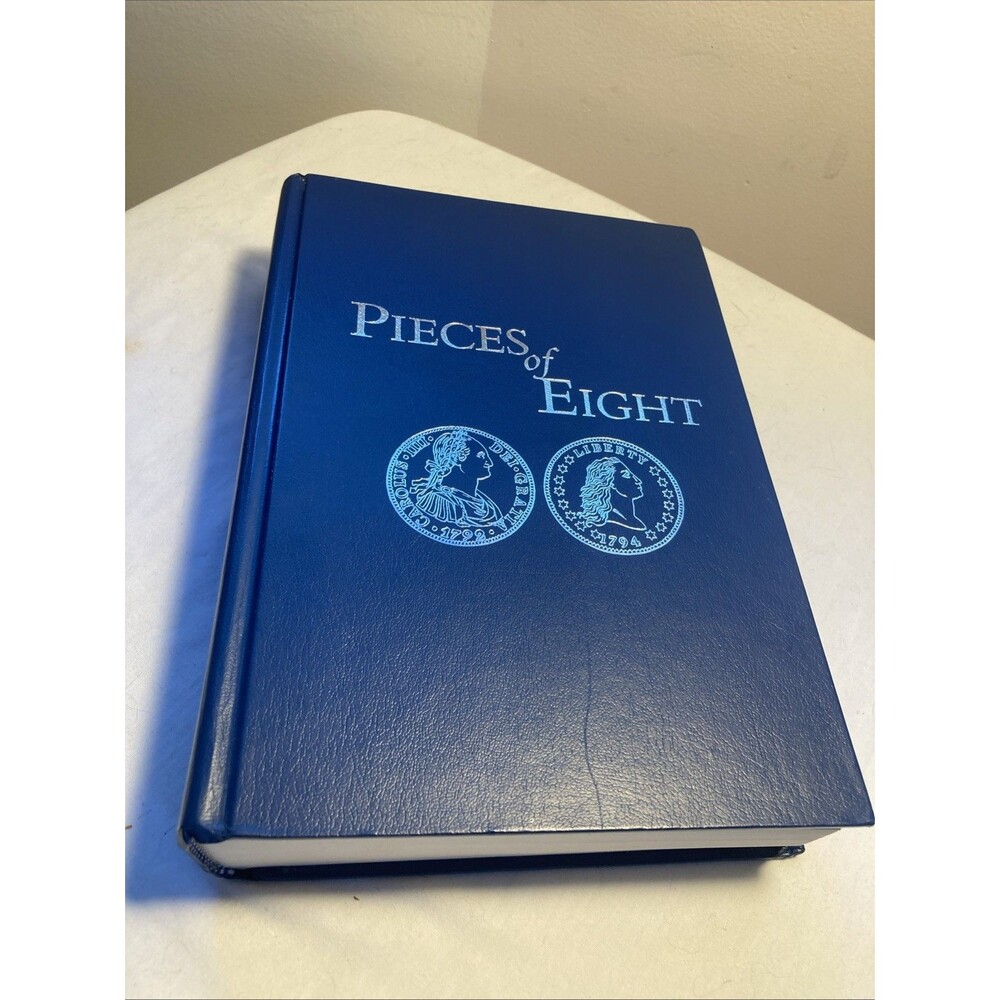 Pieces of Eight 8 The Monetary Powers & Disabilities…Constitution Vol I Book one